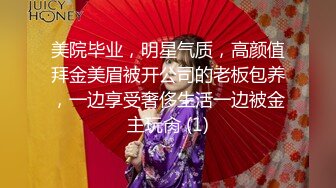 漂亮大奶前女友 别脱走开 妈的喷了我一脸 什么呀我怎么不知道 你是谁 我日你妈 我不要这样