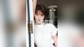 华裔淫骚妹子第1部 展示绝佳的口活技巧 骑乘上位被洋屌射在胸脯上