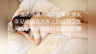 【卡尔没有肌肉】花了三个多月才泡到的女神，23岁170极品空姐，完整版，撸点十足！