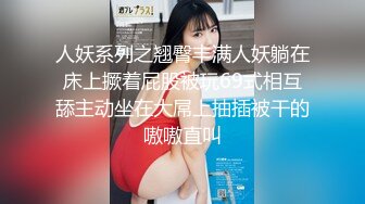 甜美型大奶小姐姐埋头吸吮大屌后入大屁股