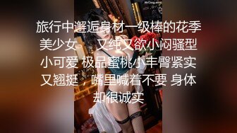 偷拍大师商场尾随偷拍几个极品美女裙底风光??反复自拍女神级长腿丽人透孔内裤前面隐约看到黑色逼毛