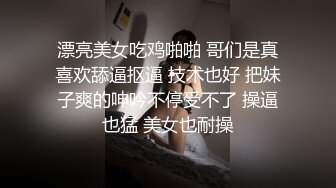 【新速片遞】 大奶熟女人妻 上位骑乘打桩 这大肥屁屁甩起来真让人受不了 后入冲刺 内射白虎鲍鱼 [586MB/MP4/13:20]