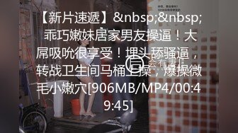 “舔我的龟头全部吞下去”年度精心整理之二汤不热内部疯传自拍一部比一部激烈刺激妹子露脸叫声骚对白淫荡