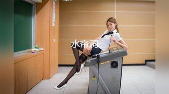 新片速递《我有一台拖拉机》高端约啪175CM22岁高雅气质外围女