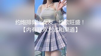 【JVID国模私拍】极品少女168长腿特写极品美穴，超清画质佳作，推荐！