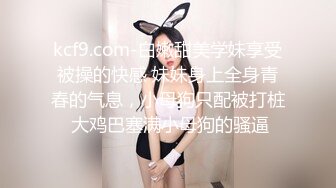 安徽的美女，约的网友口活特棒，戴眼镜显得更清纯可爱