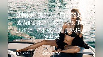 劲爆巨乳骚货小母狗 从娇喘到淫叫 从害羞到妩媚 从淫水到高潮