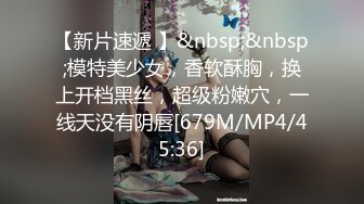 [MP4/392MB]大神91mrcat重金约炮各路女神~可干可调教还有露脸洋妞~内射90后深圳爆乳小辣妈